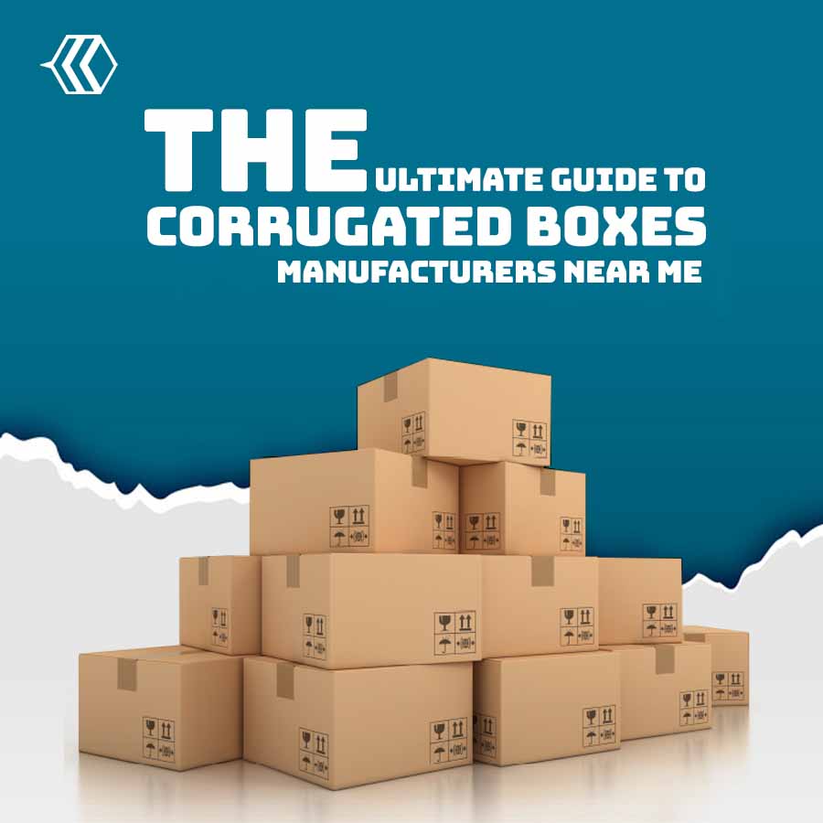 The-Ultimate-Guide-To-Corrugated-Box-Manufacturers-Near-Me