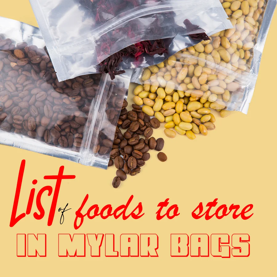 List-of-Foods-to-Store-In-Mylar-Bags